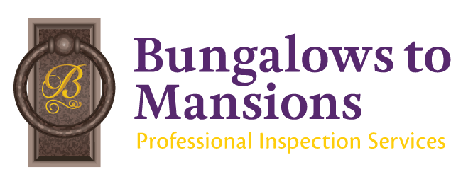 Bungalows to Mansions Professional Inspection Services, LLC